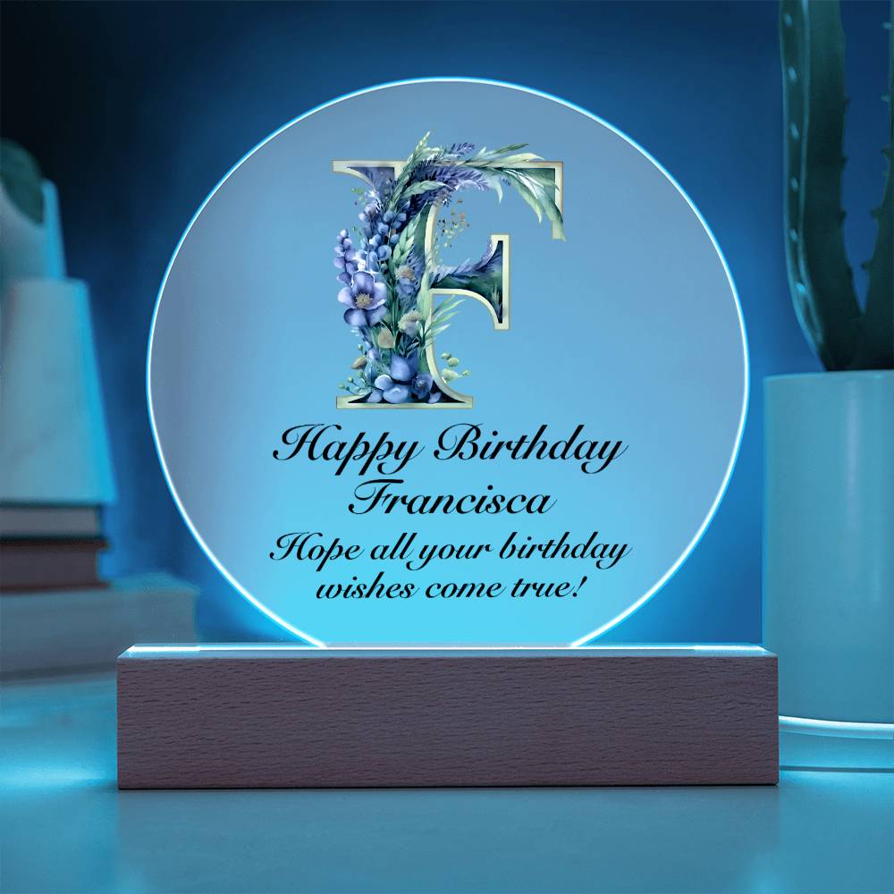 Happy Birthday Francisca v02 - Circle Acrylic Plaque