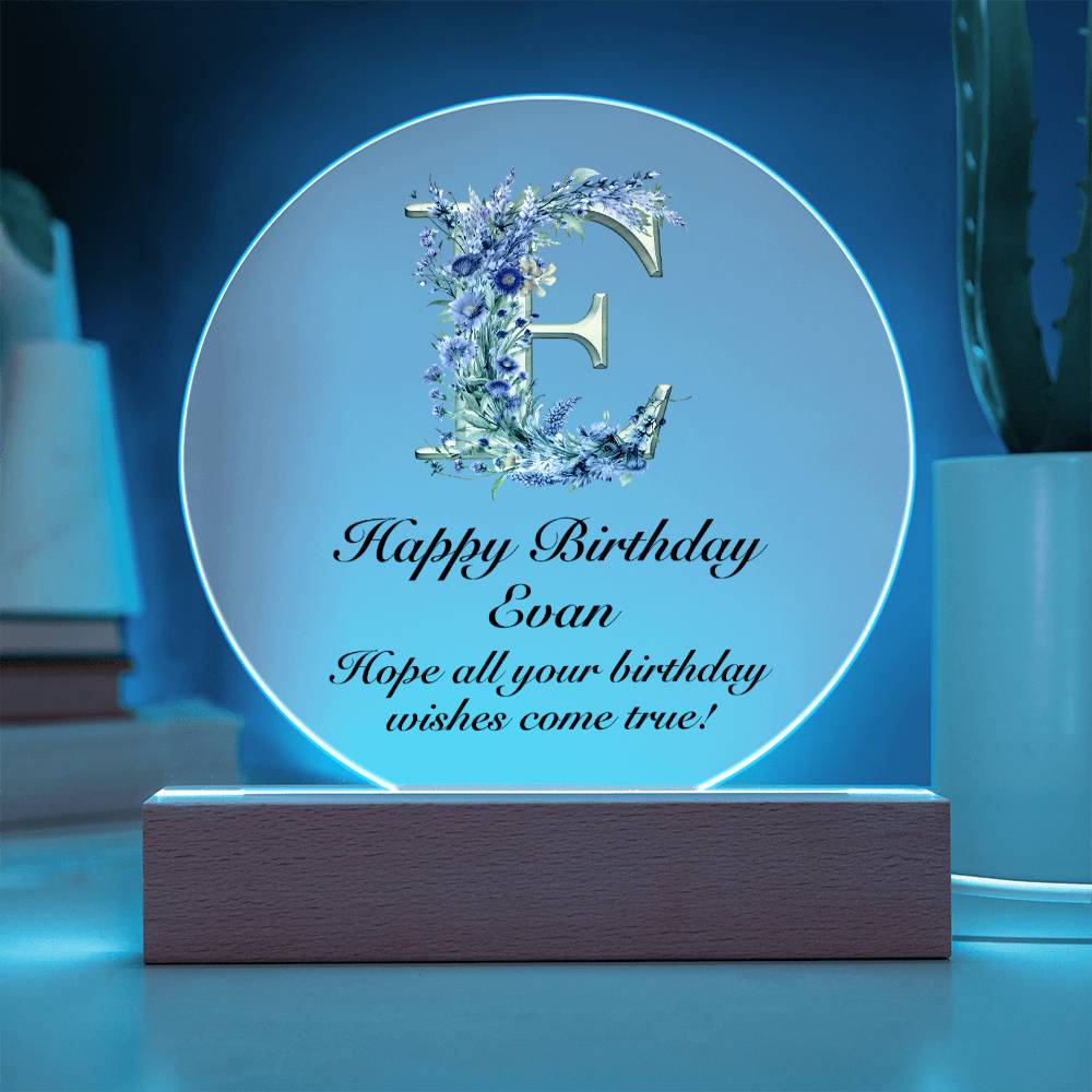 Happy Birthday Evan v02 - Circle Acrylic Plaque