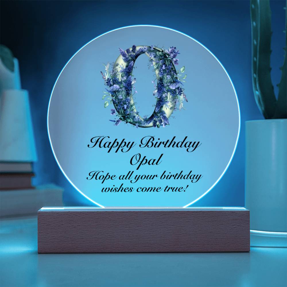 Happy Birthday Opal v02 - Circle Acrylic Plaque