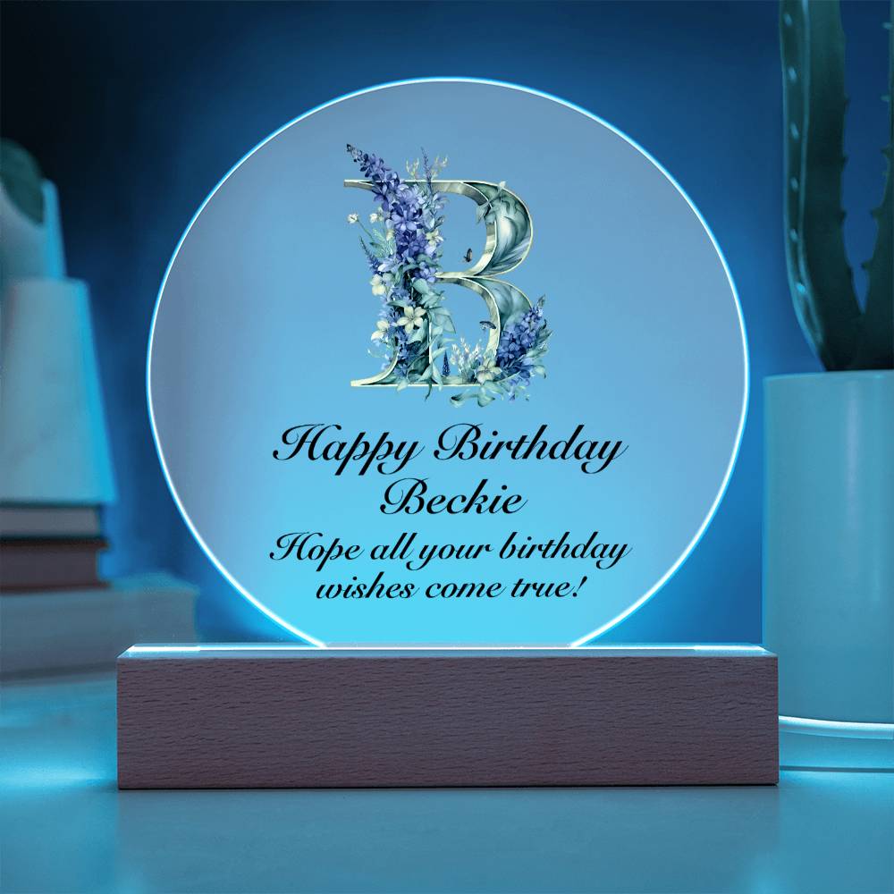 Happy Birthday Beckie v02 - Circle Acrylic Plaque