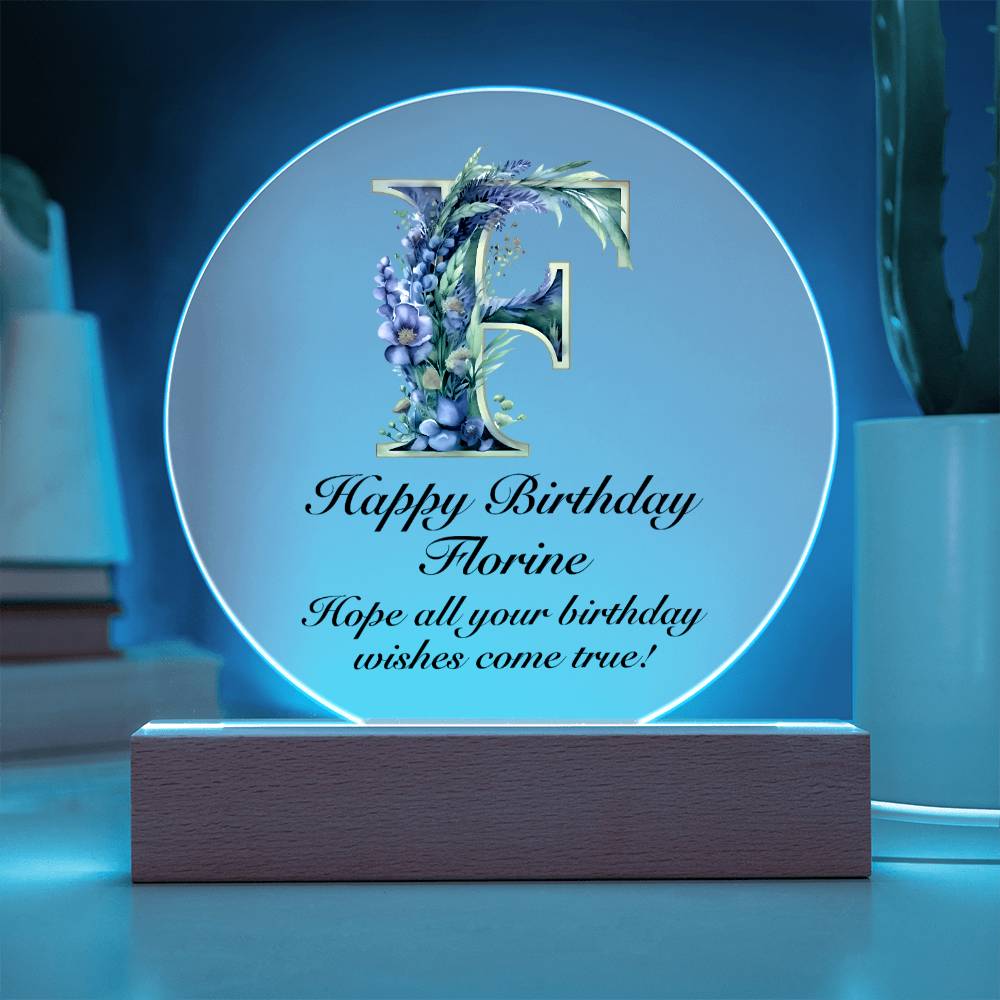 Happy Birthday Florine v02 - Circle Acrylic Plaque