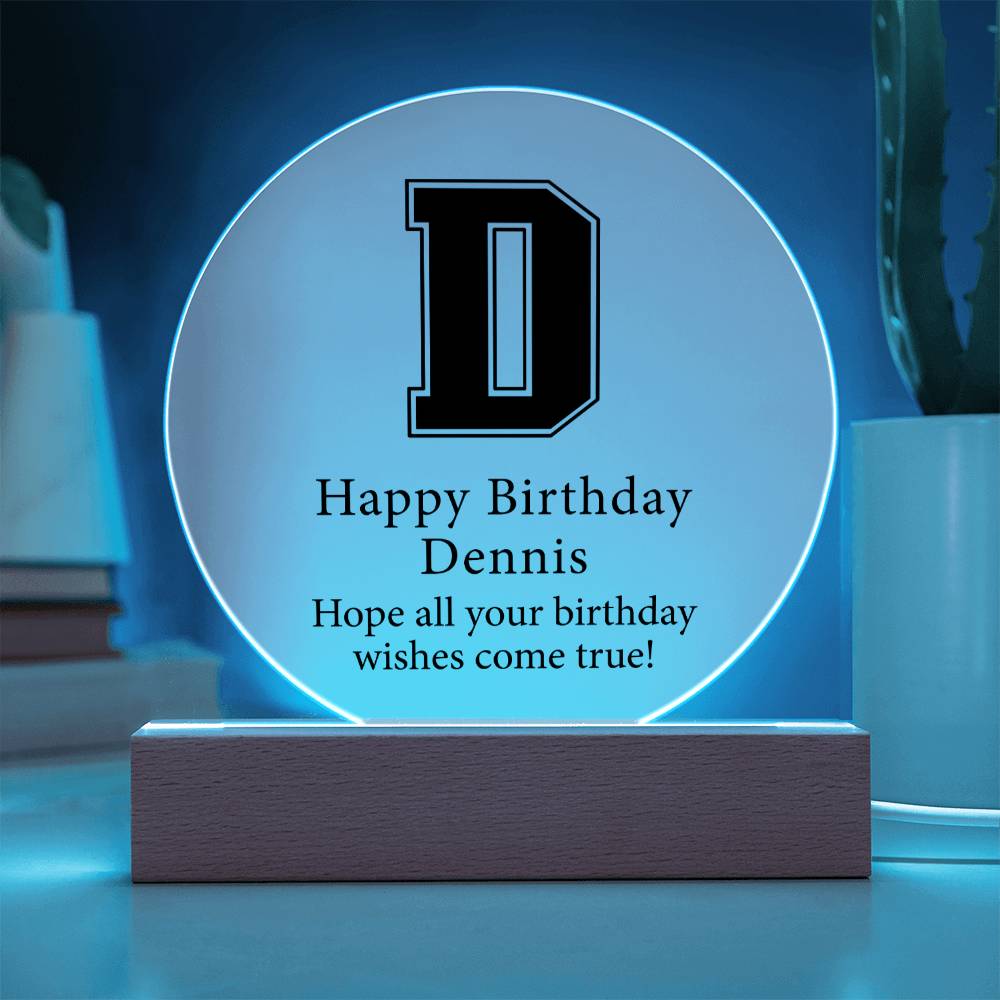 Happy Birthday Dennis v02 - Circle Acrylic Plaque