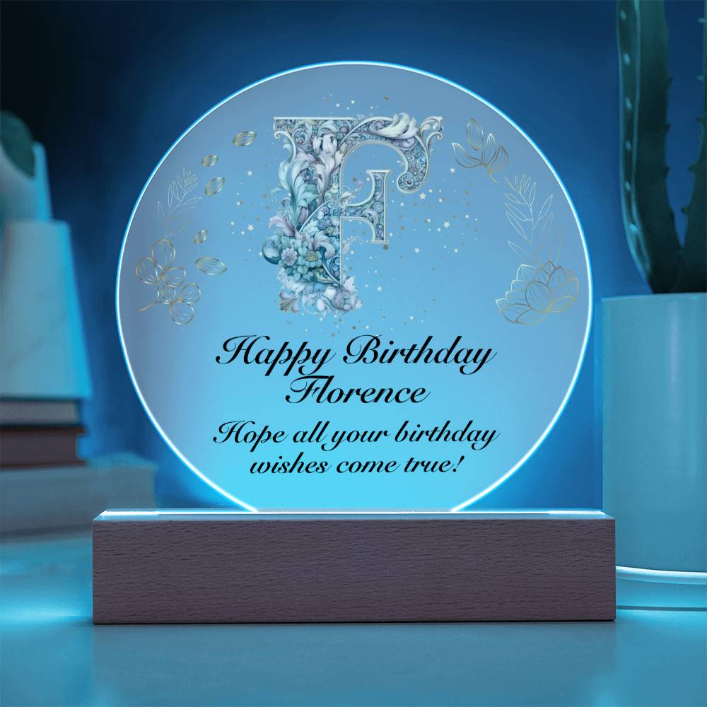 Happy Birthday Florence v01 - Circle Acrylic Plaque