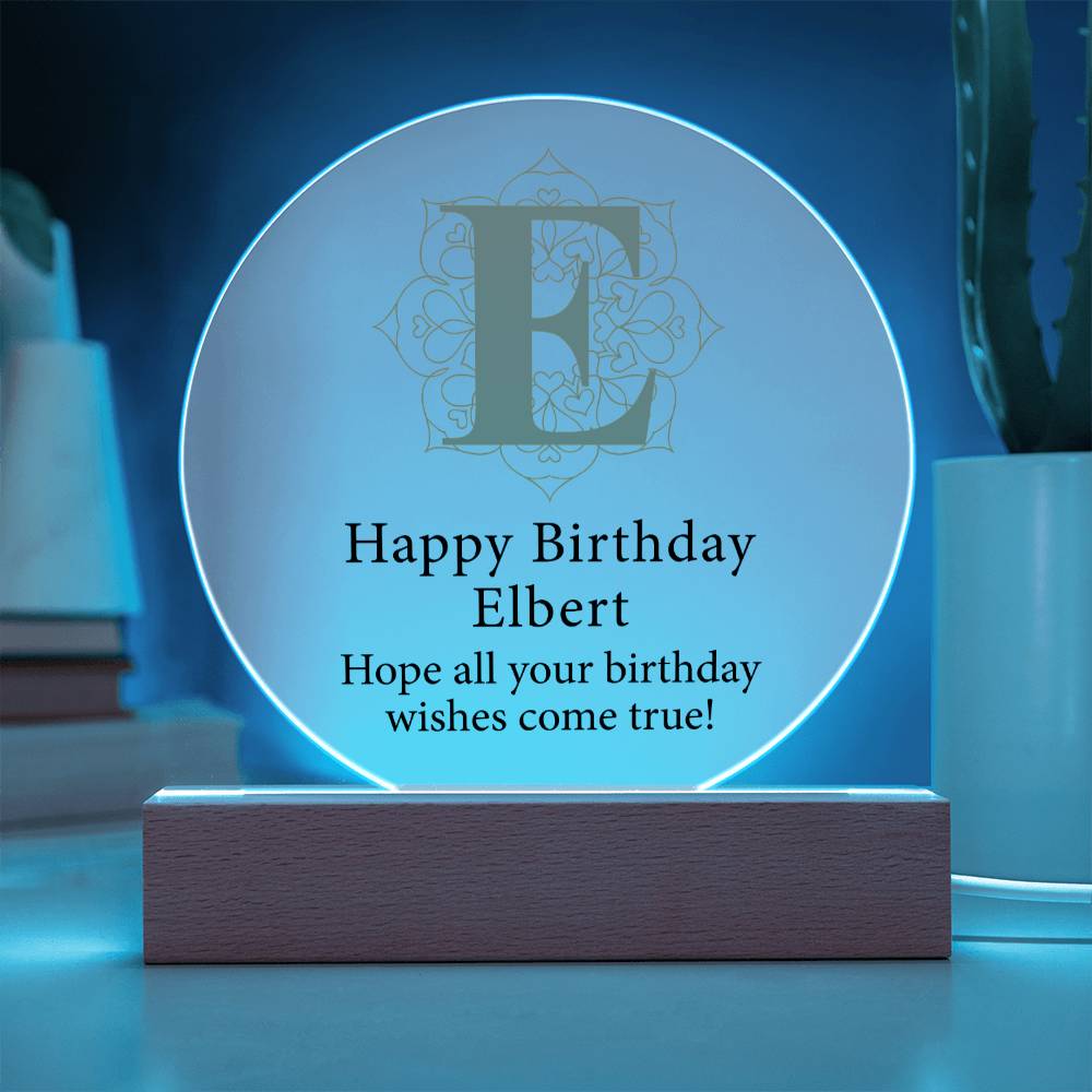Happy Birthday Elbert v01 - Circle Acrylic Plaque