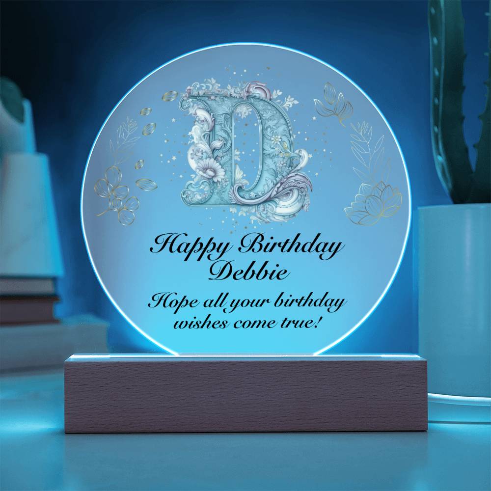 Happy Birthday Debbie v01 - Circle Acrylic Plaque