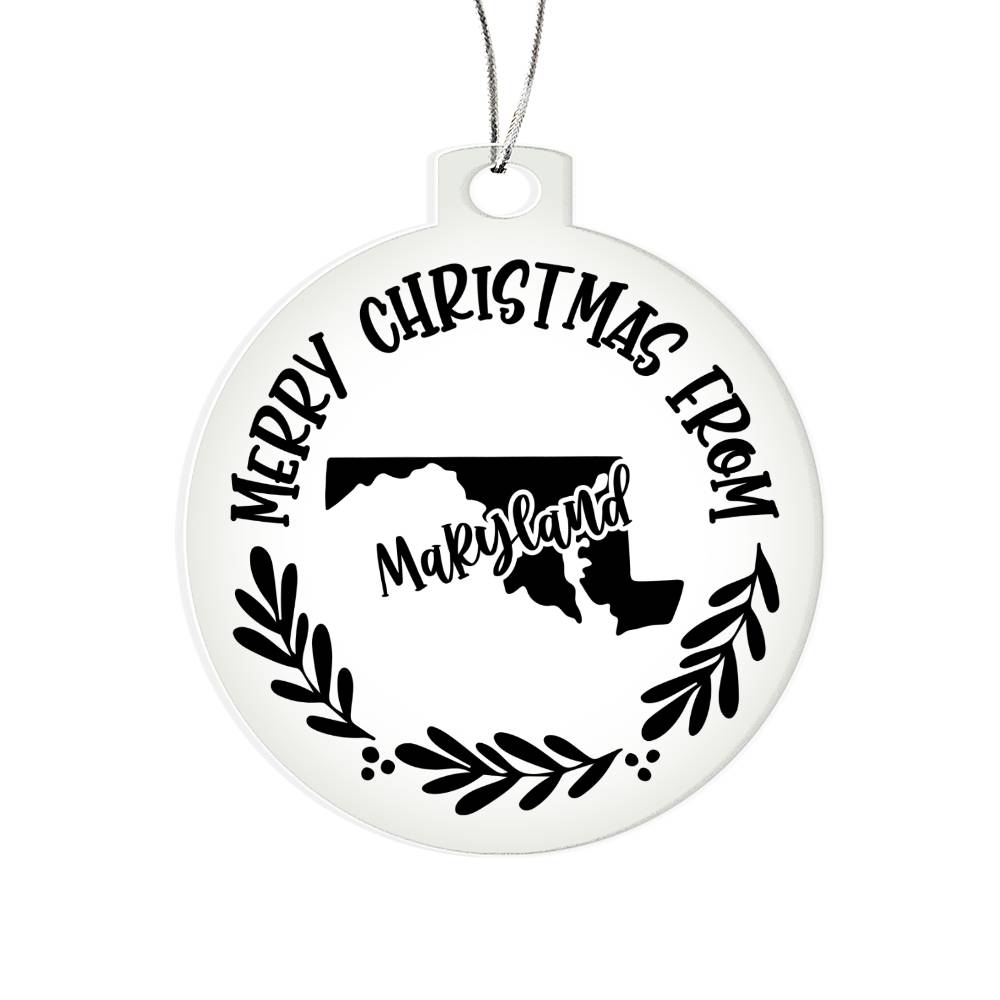 Merry Christmas From Maryland - Acrylic Ornament