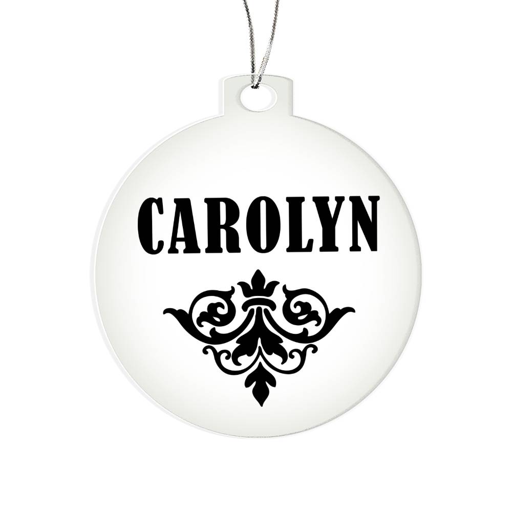 Carolyn v01 - Acrylic Ornament