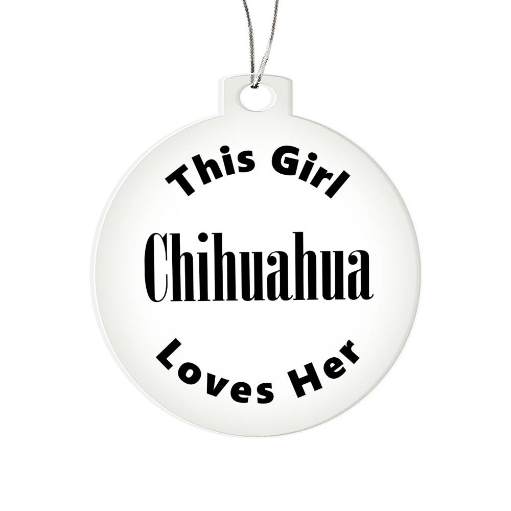 Chihuahua - Acrylic Ornament