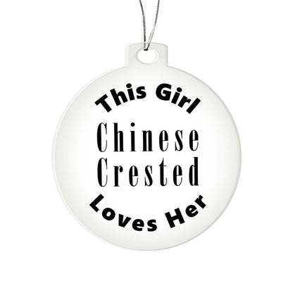 Chinese Crested - Acrylic Ornament