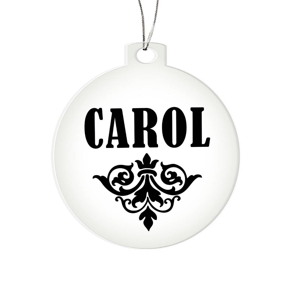 Carol v01 - Acrylic Ornament