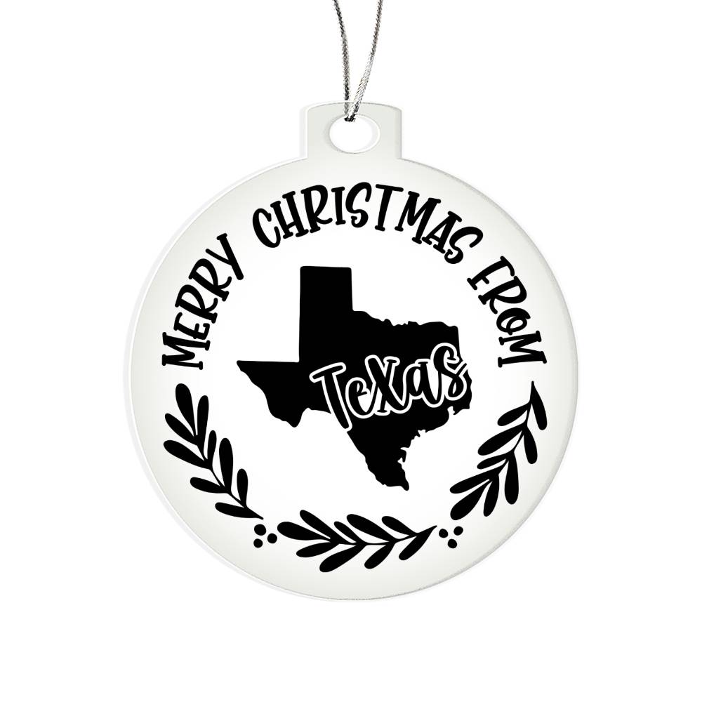Merry Christmas From Texas - Acrylic Ornament