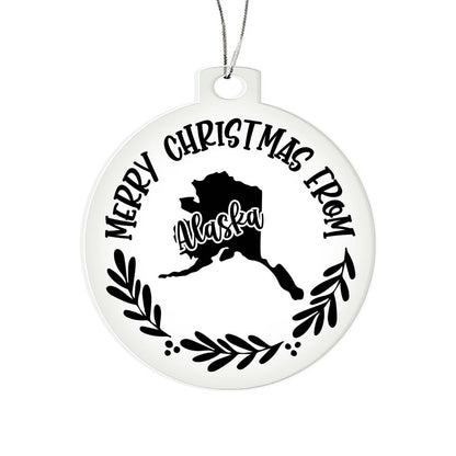 Merry Christmas From Alaska - Acrylic Ornament