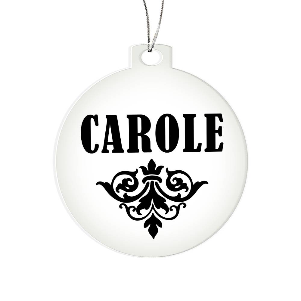 Carole v01 - Acrylic Ornament