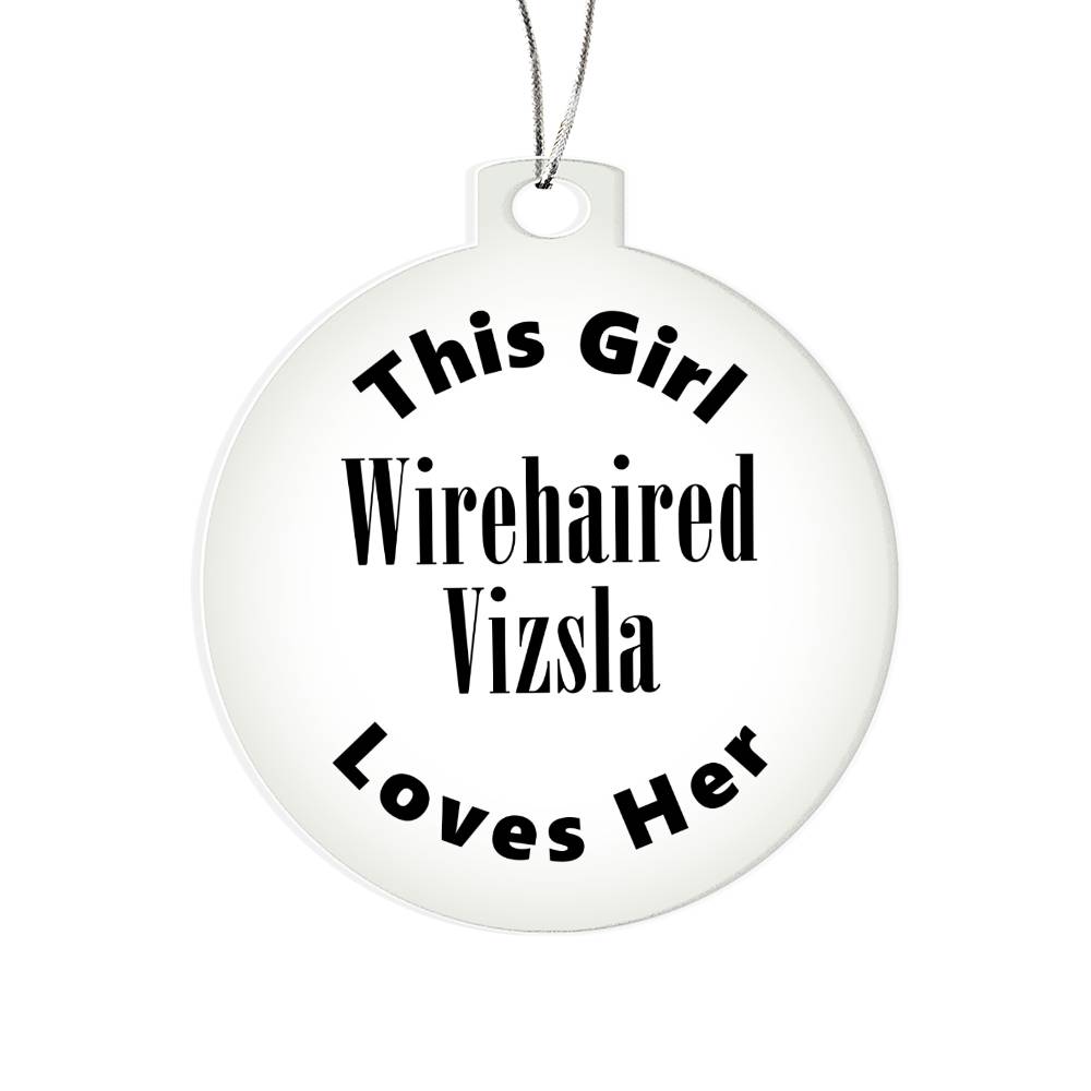 Wirehaired Vizsla - Acrylic Ornament