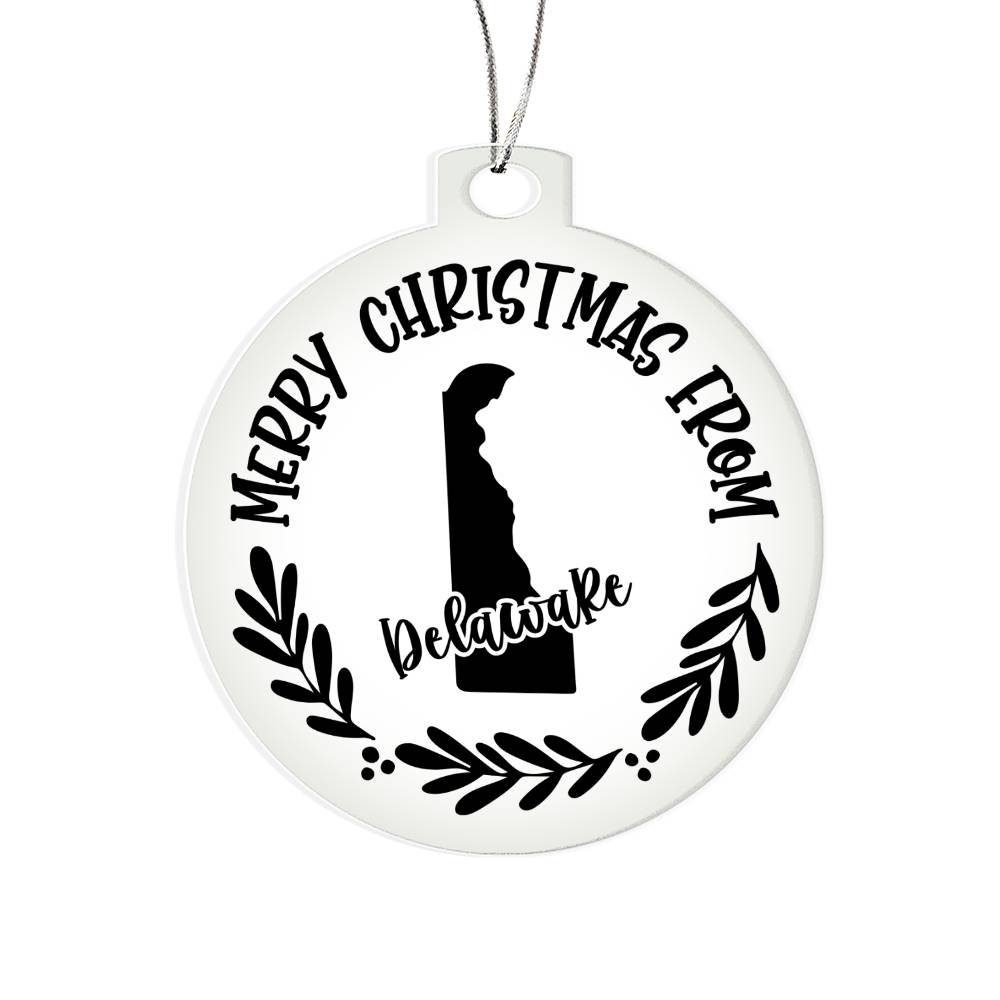 Merry Christmas From Delaware - Acrylic Ornament