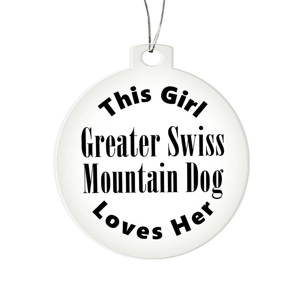 Greater Swiss Mountain Dog - Acrylic Ornament