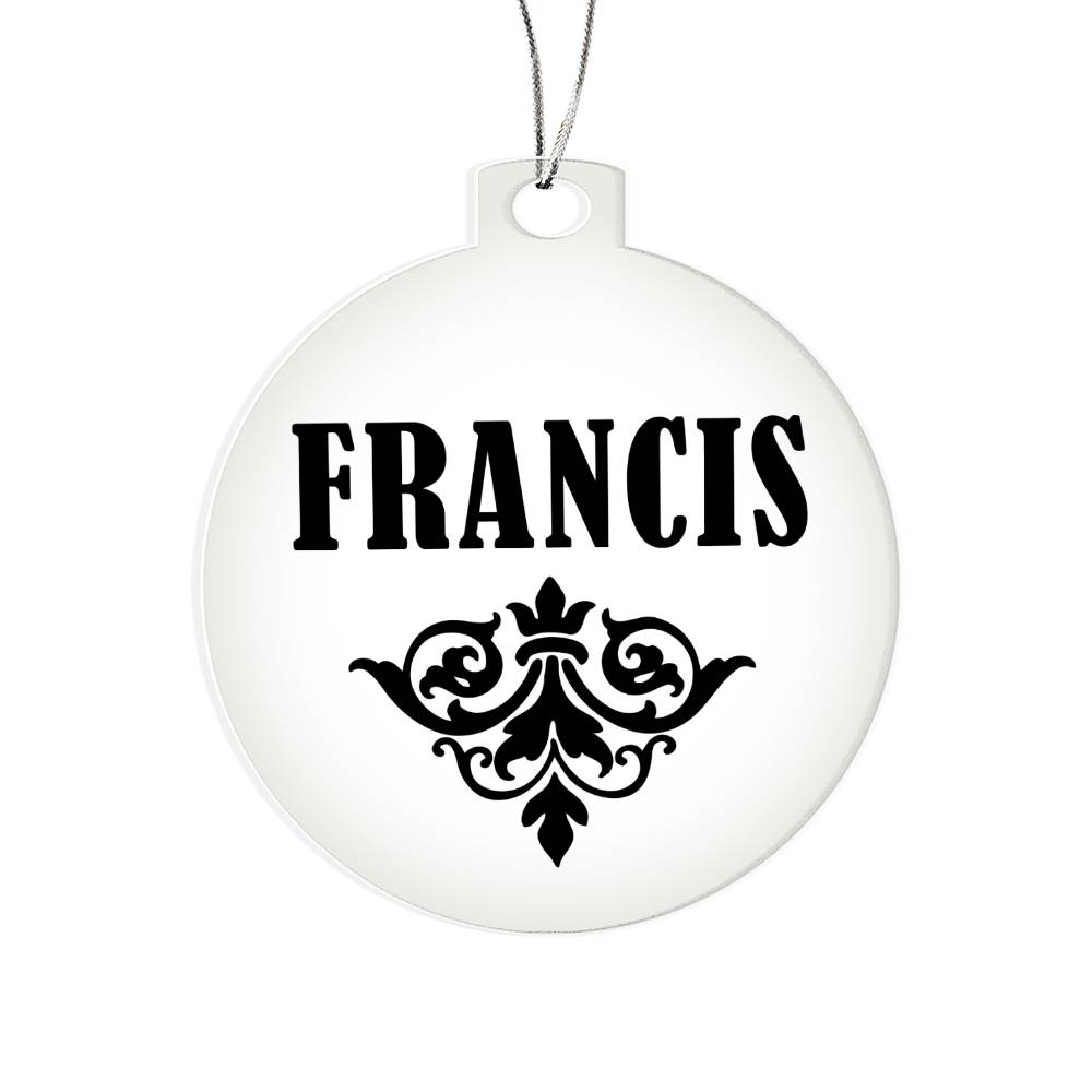 Francis v01 - Acrylic Ornament