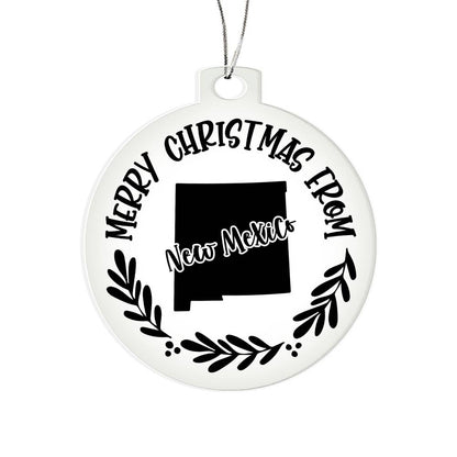 Merry Christmas From New Mexico - Acrylic Ornament
