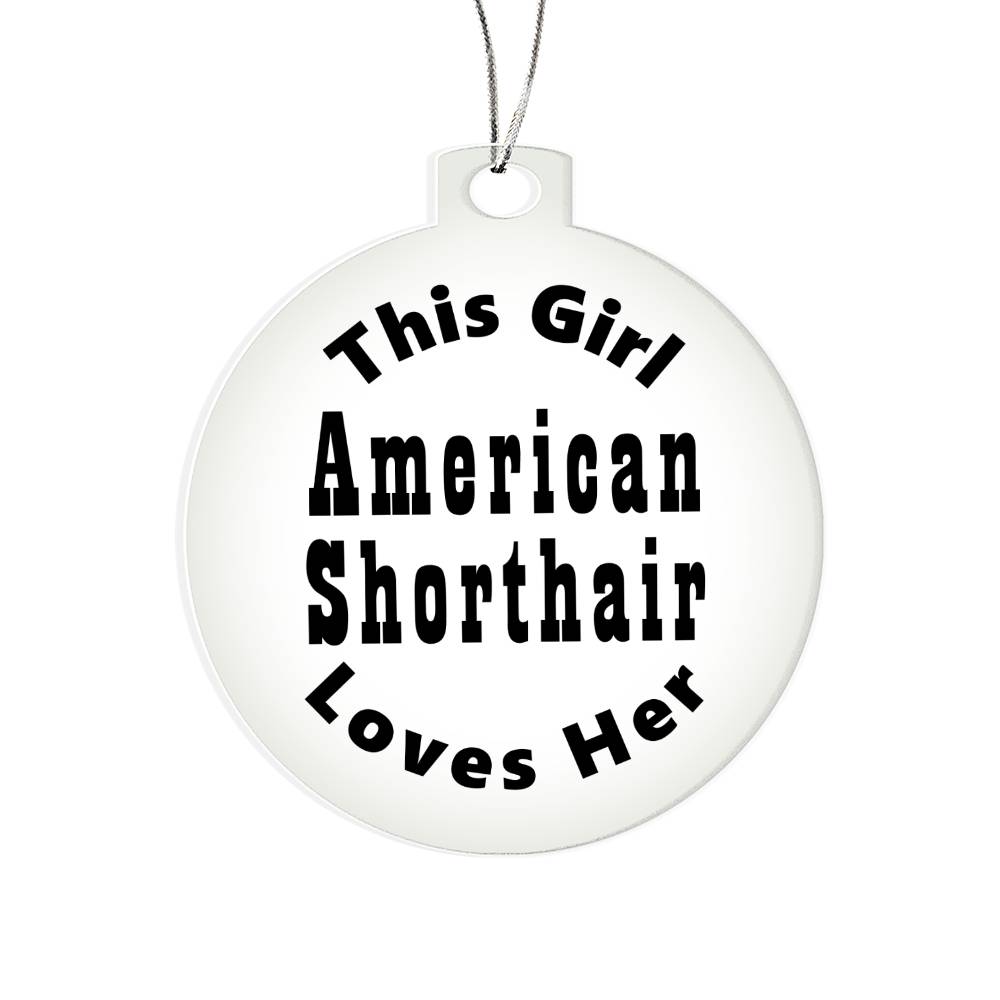 American Shorthair - Acrylic Ornament