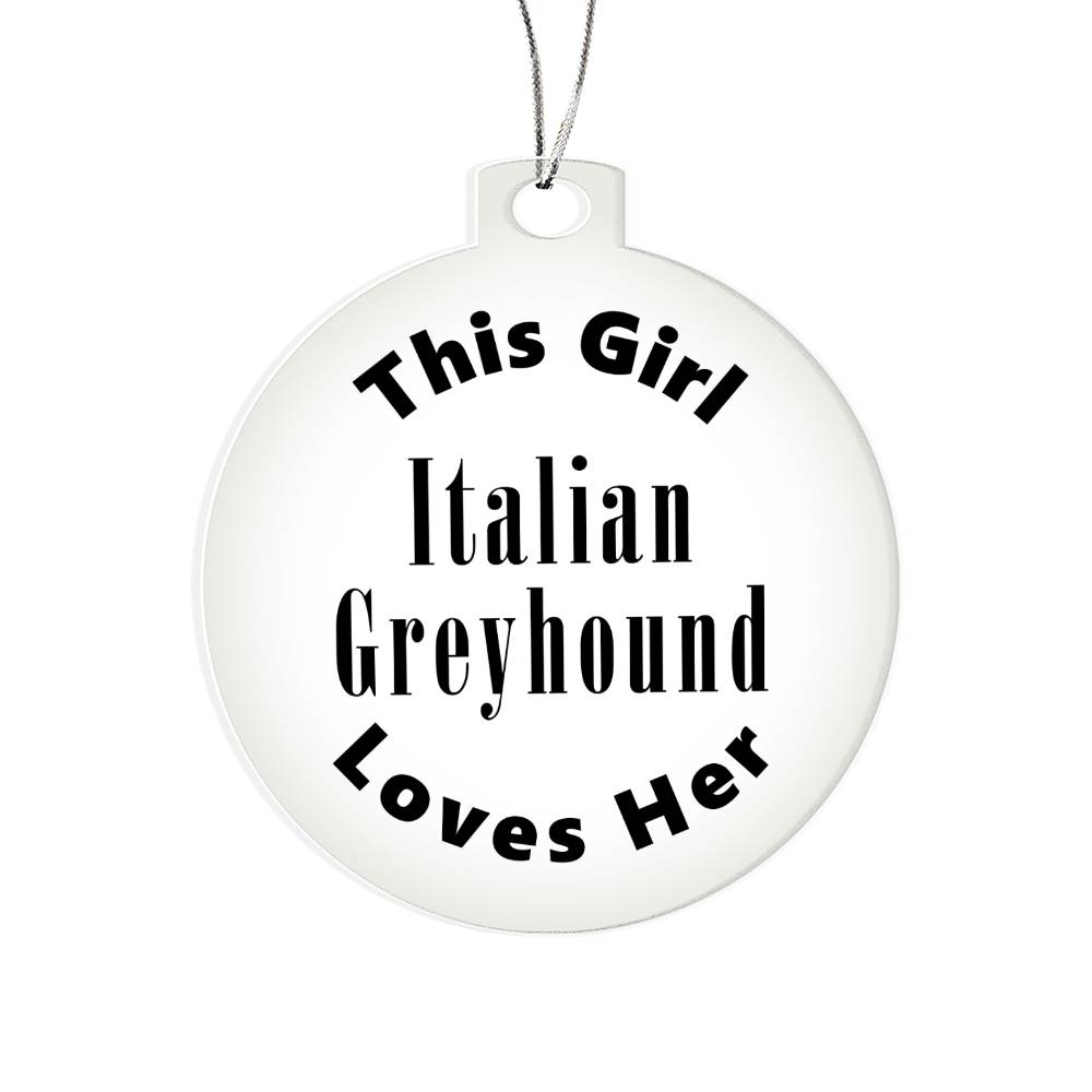Italian Greyhound - Acrylic Ornament