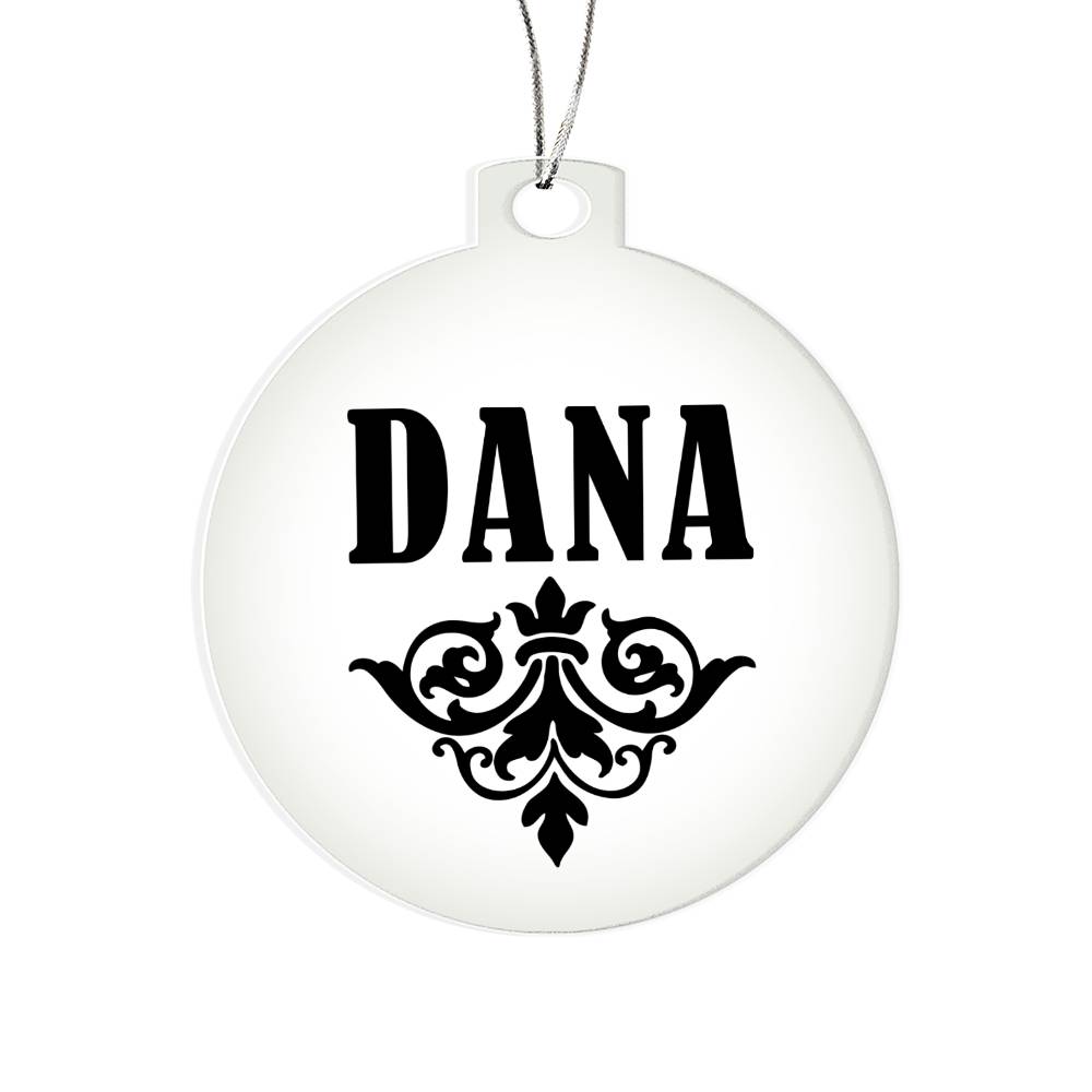 Dana v01 - Acrylic Ornament
