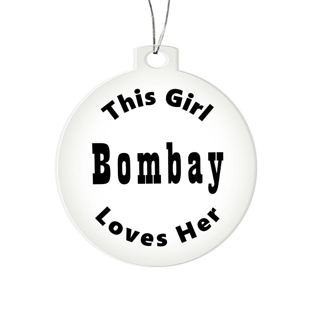 Bombay - Acrylic Ornament
