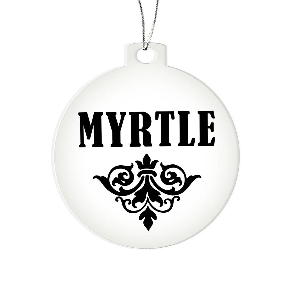 Myrtle v01 - Acrylic Ornament