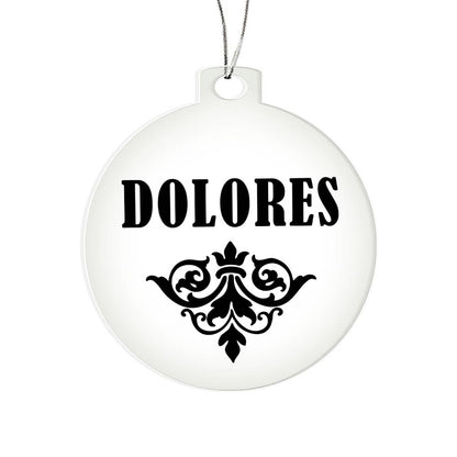 Dolores v01 - Acrylic Ornament