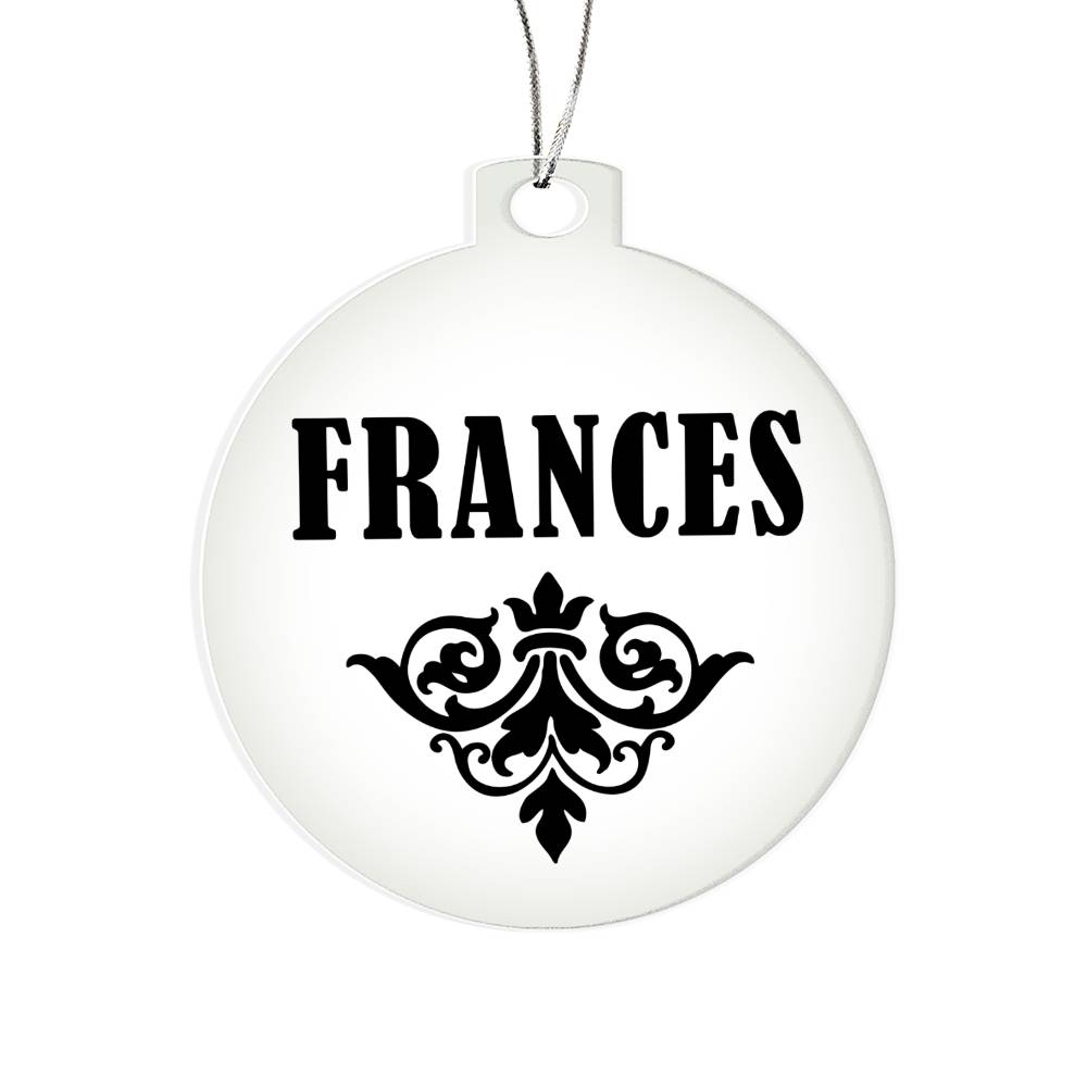 Frances v01 - Acrylic Ornament