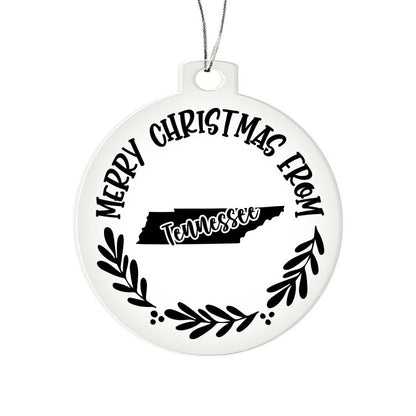 Merry Christmas From Tennessee - Acrylic Ornament