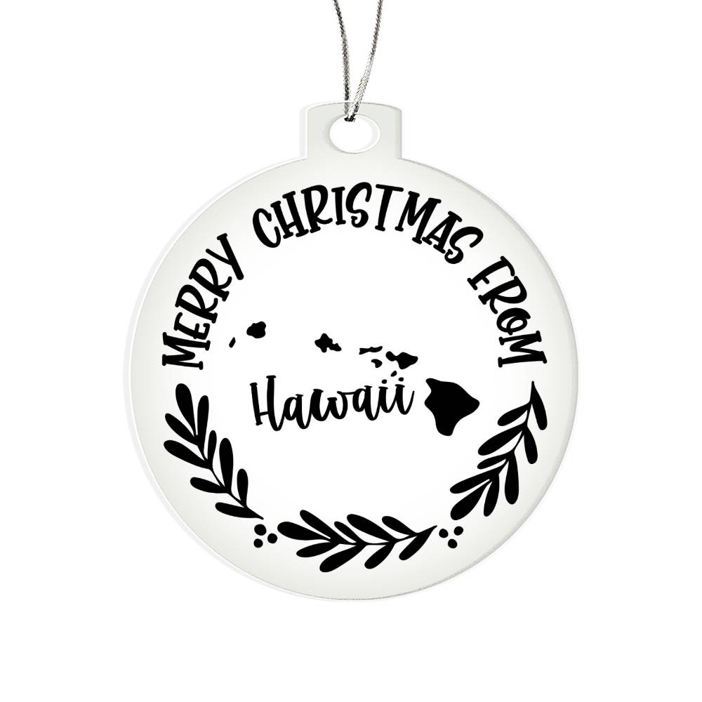 Merry Christmas From Hawaii - Acrylic Ornament