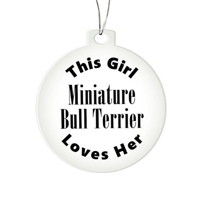 Miniature Bull Terrier - Acrylic Ornament