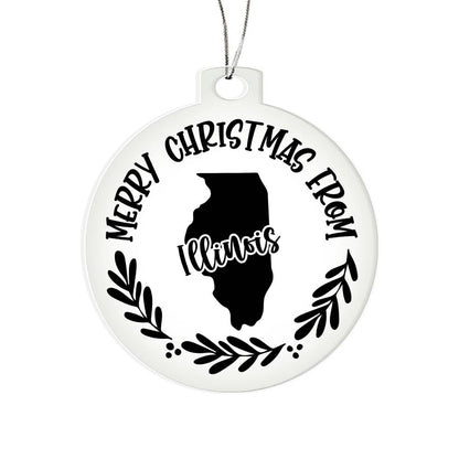 Merry Christmas From Illinois - Acrylic Ornament