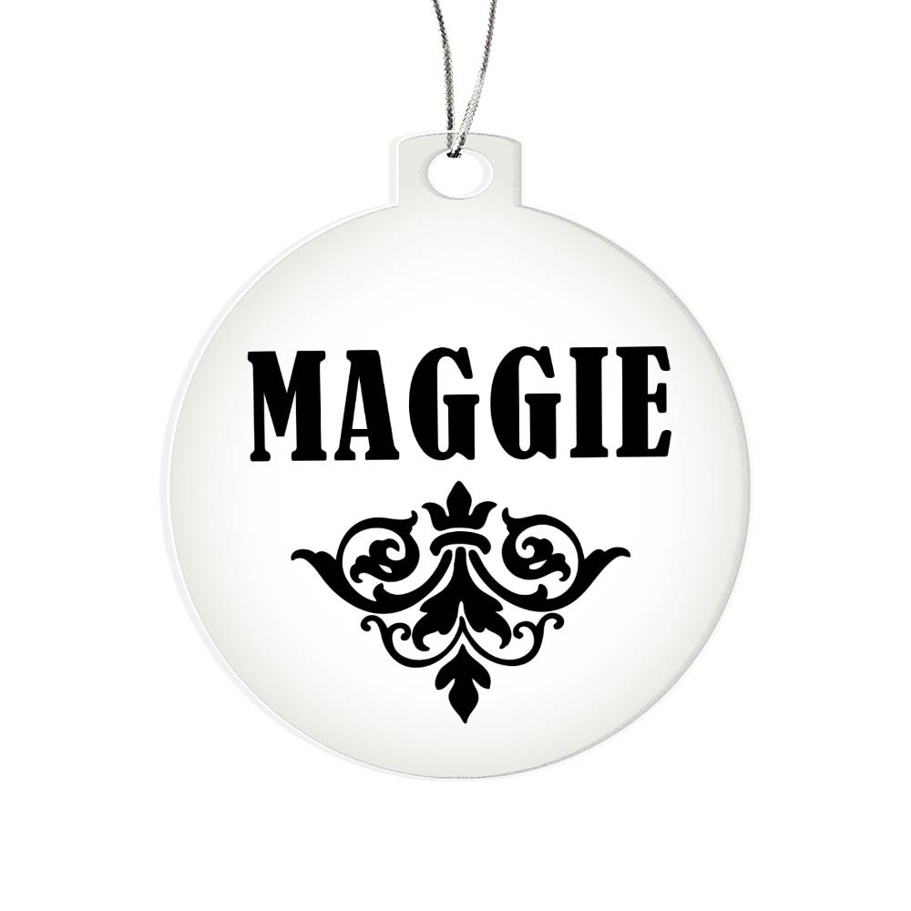 Maggie v01 - Acrylic Ornament