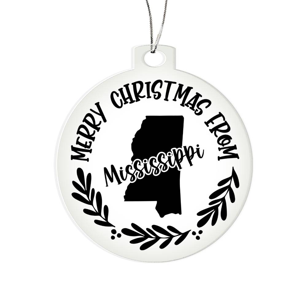 Merry Christmas From Mississippi - Acrylic Ornament