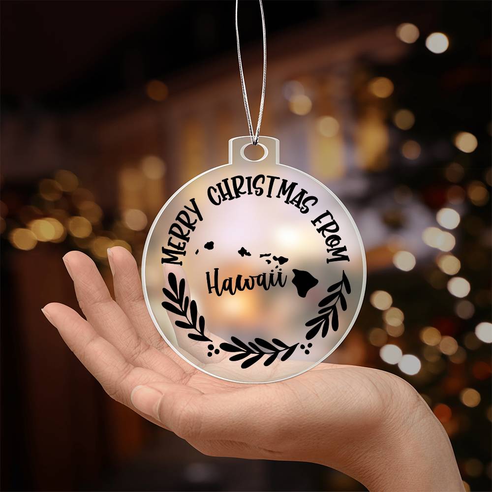 Merry Christmas From Hawaii - Acrylic Ornament