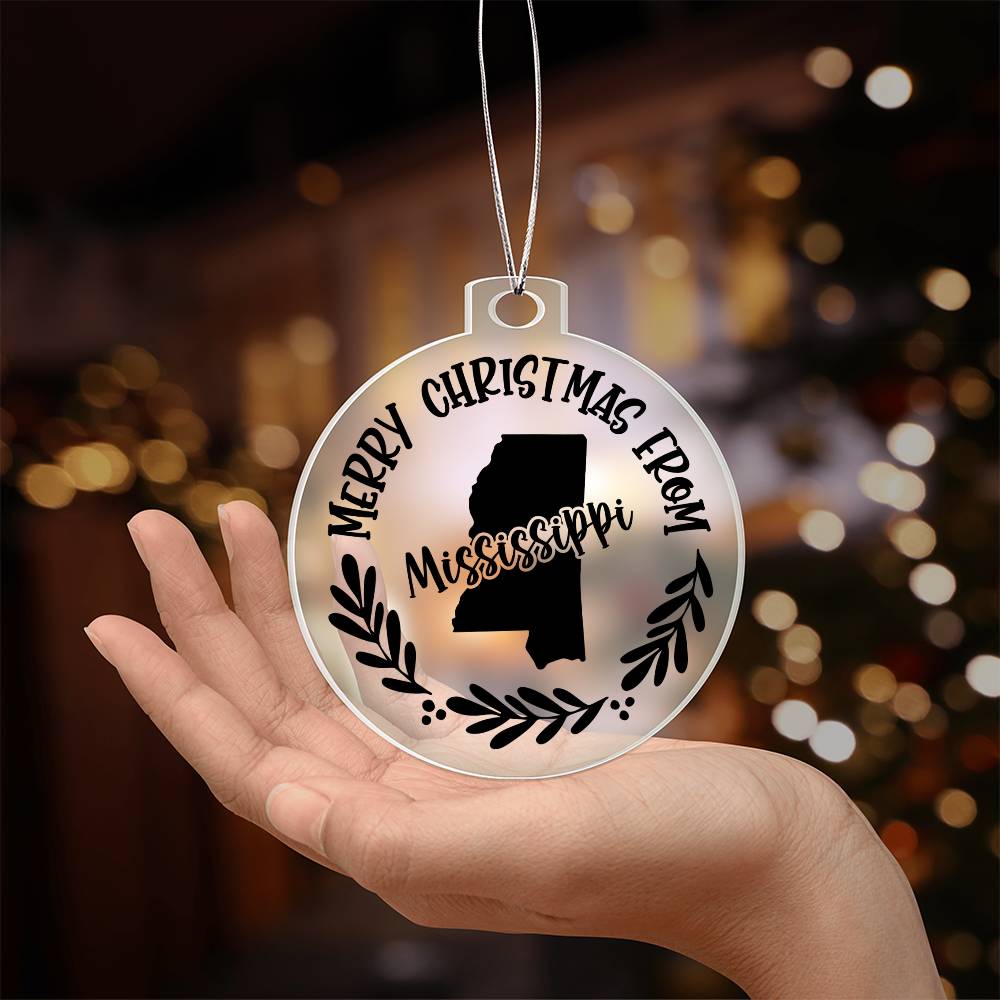 Merry Christmas From Mississippi - Acrylic Ornament