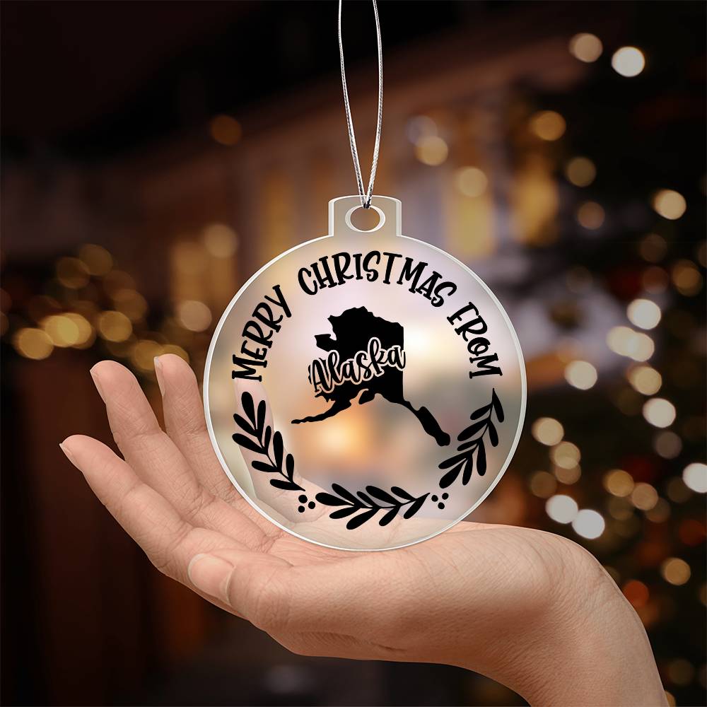 Merry Christmas From Alaska - Acrylic Ornament
