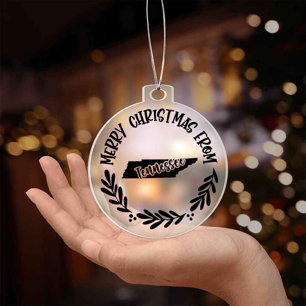 Merry Christmas From Tennessee - Acrylic Ornament
