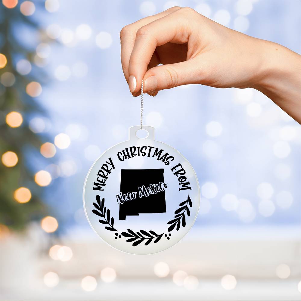Merry Christmas From New Mexico - Acrylic Ornament