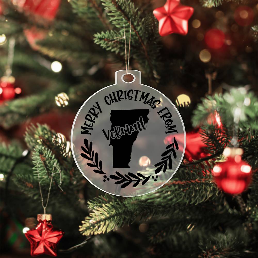 Merry Christmas From Vermont - Acrylic Ornament