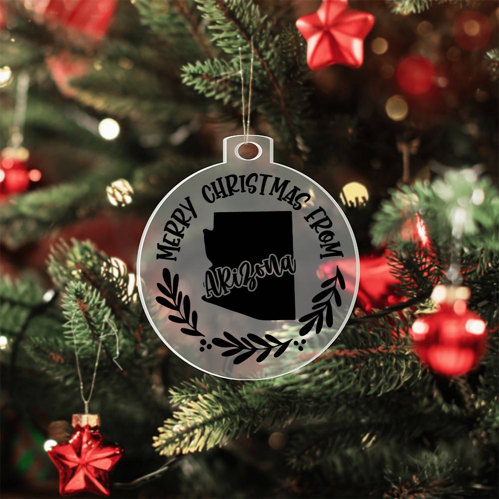 Merry Christmas From Arizona - Acrylic Ornament