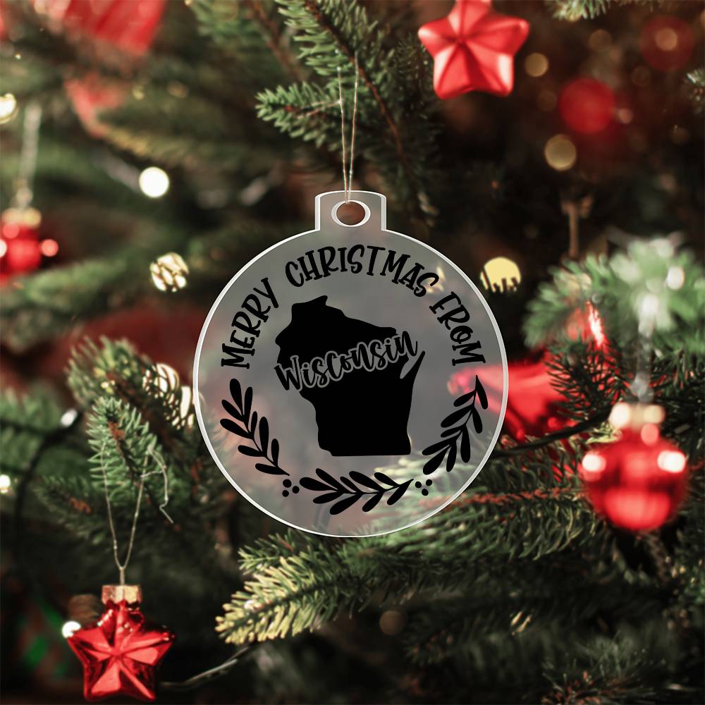 Merry Christmas From Wisconsin - Acrylic Ornament