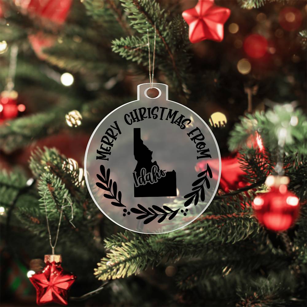 Merry Christmas From Idaho - Acrylic Ornament