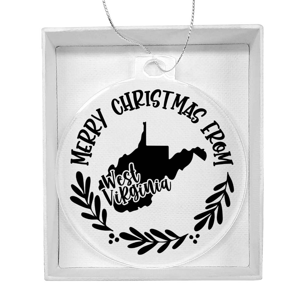 Merry Christmas From West Virginia - Acrylic Ornament