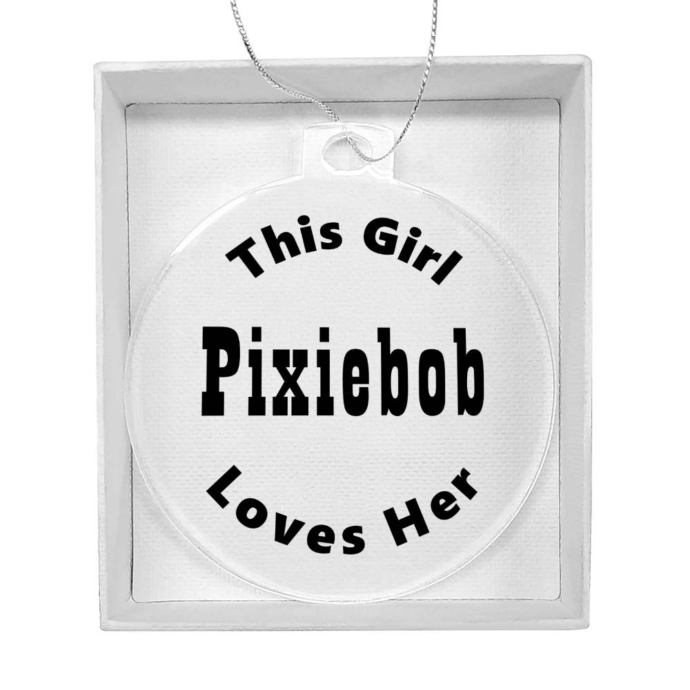 Pixiebob - Acrylic Ornament