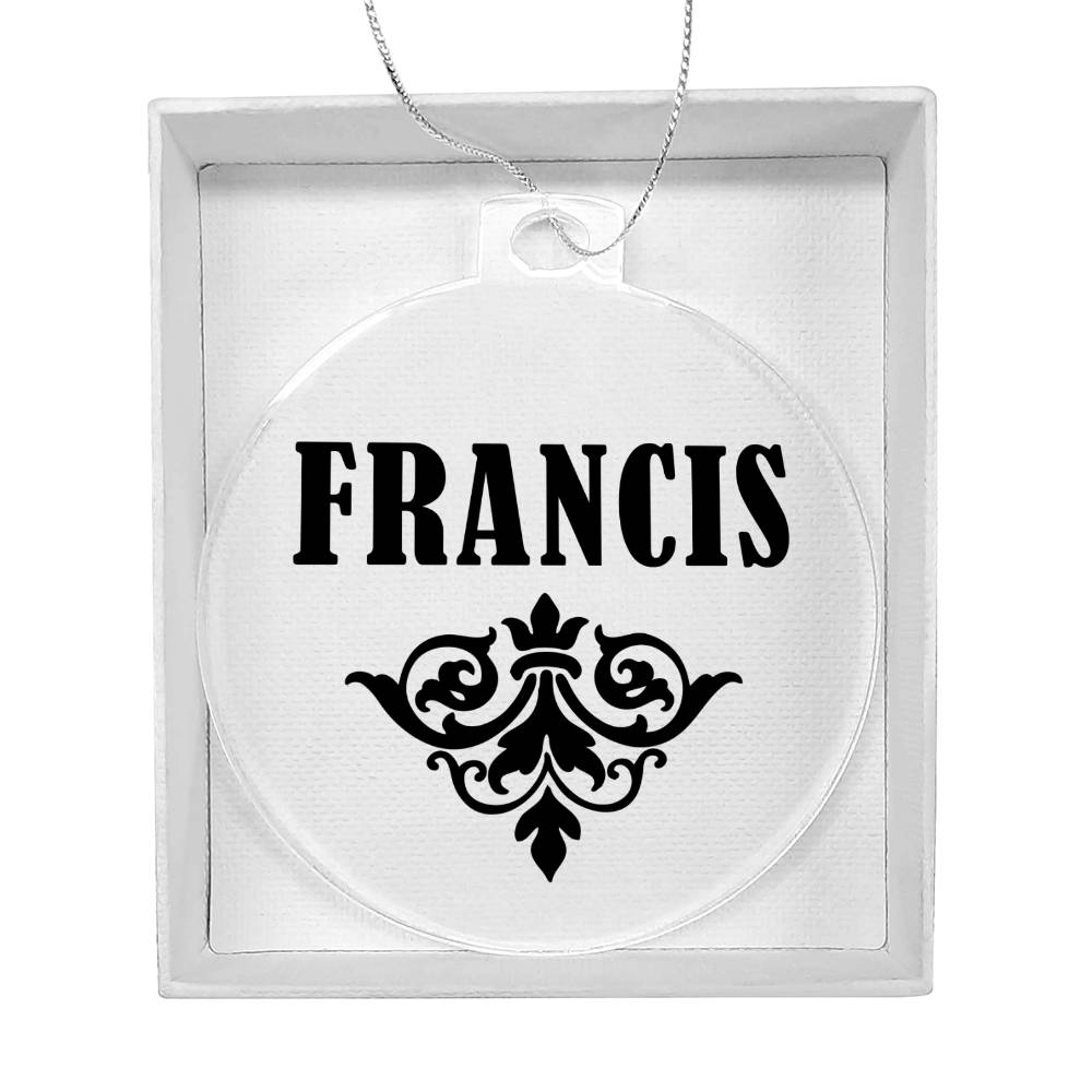 Francis v01 - Acrylic Ornament