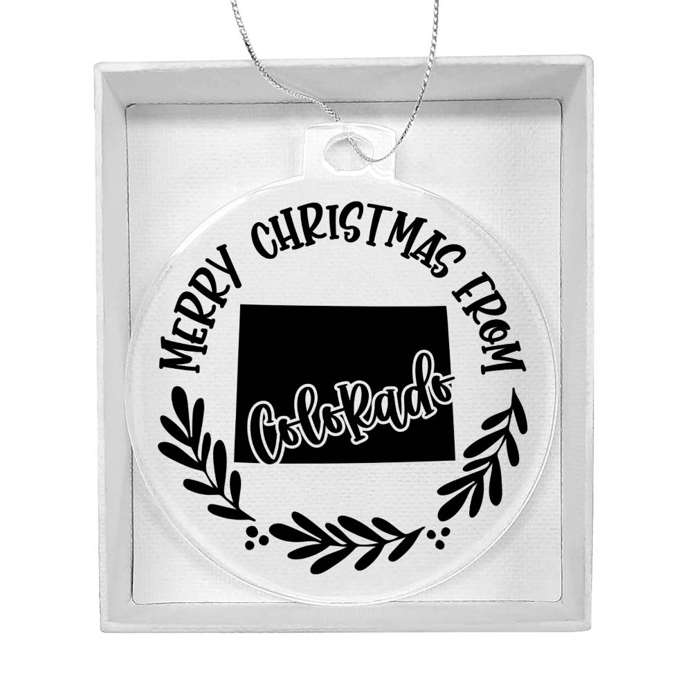 Merry Christmas From Colorado - Acrylic Ornament