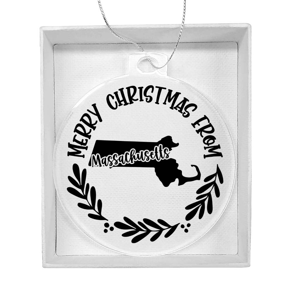 Merry Christmas From Massachusetts - Acrylic Ornament