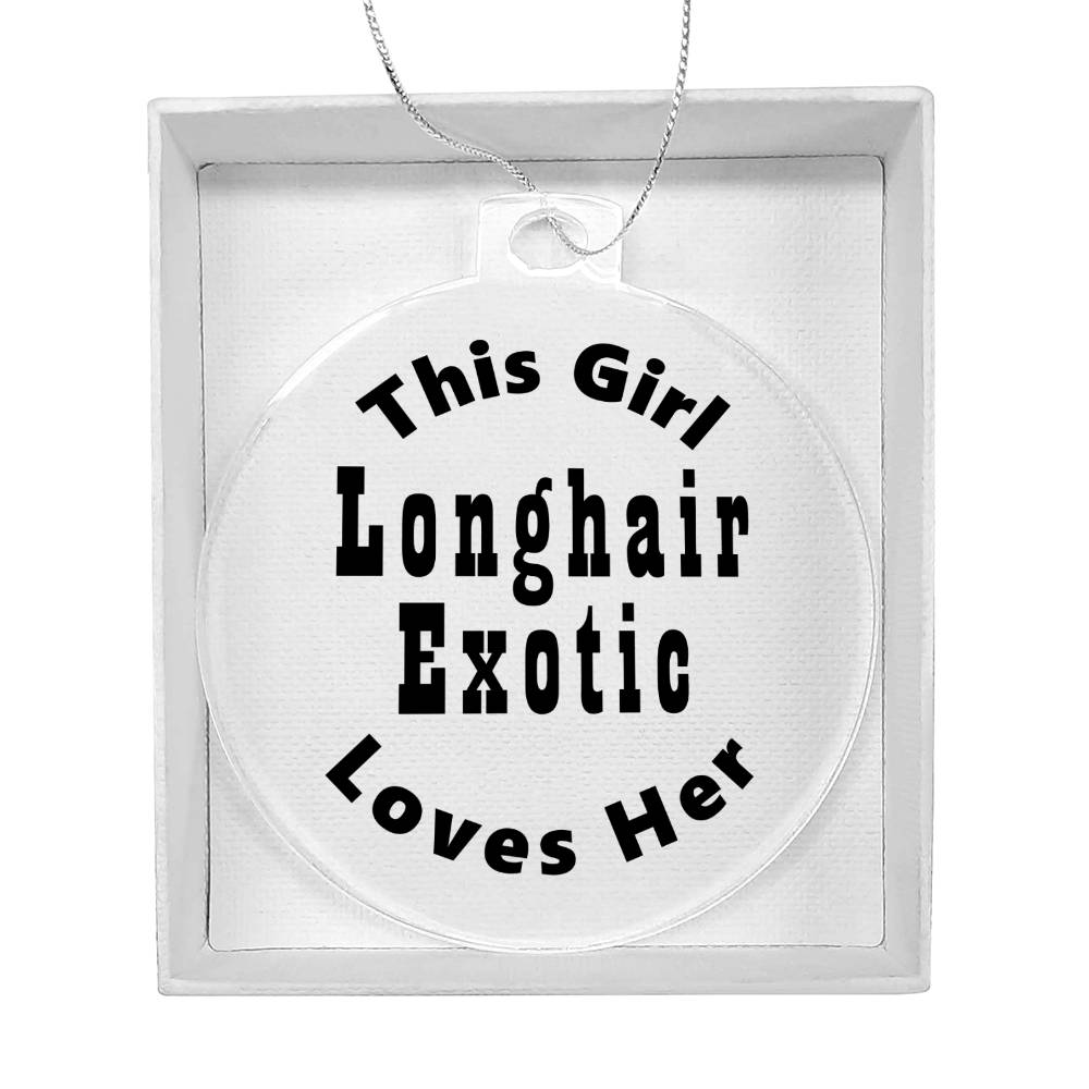 Longhair Exotic - Acrylic Ornament